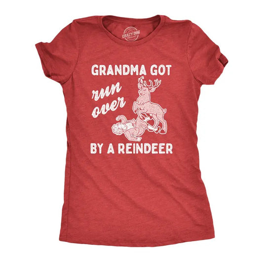 Womens Grandma Got Run Over By A Reindeer T Shirt Funny Christmas Tee Hilarious Gag Gift Funny Womens T Shirts Cute Slimming Top Comfortable Soft Womenswear Christmas Tops for Women Funny Sarcastic Red