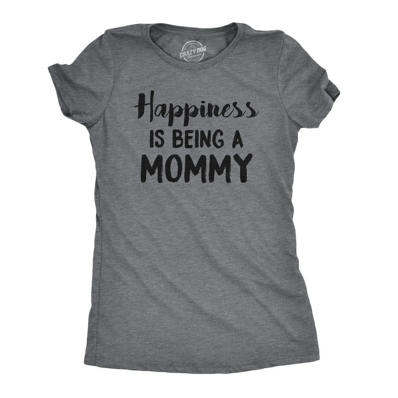 Womens Happiness Is Being a Mommy Funny Family T shirt For Moms Funny Womens T Shirts Cute Slimming Top Comfortable Soft Womenswear Mother's Day Tops for Women Women's Novelty Tees