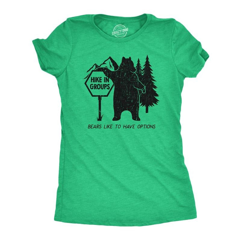 Womens Hike In Groups Bears Like To Have Options T Shirt Funny Hiking Bear Attack Joke Tee For Ladies Funny Womens T Shirts Cute Slimming Top Comfortable Soft Womenswear Sarcastic Tops for Women Funny Green -