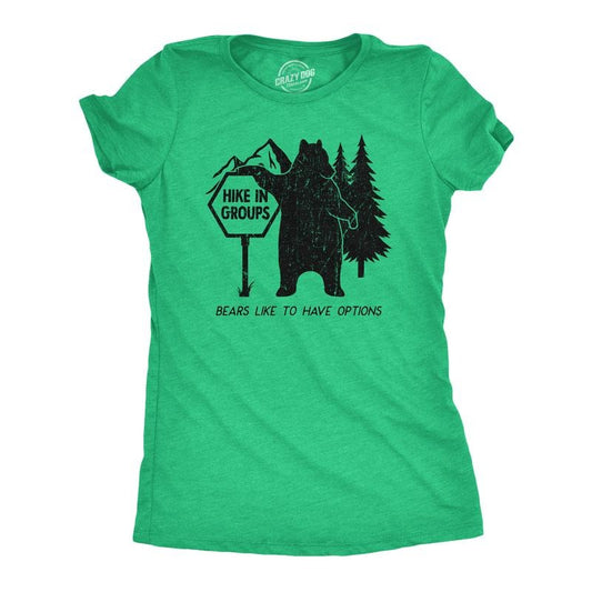 Womens Hike In Groups Bears Like To Have Options T Shirt Funny Hiking Bear Attack Joke Tee For Ladies Funny Womens T Shirts Cute Slimming Top Comfortable Soft Womenswear Sarcastic Tops for Women Funny Green -