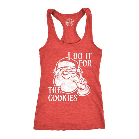 Womens I Do It For The Cookies Fitness Tank Funny Xmas Santa Claus Sweet Treat Lovers Sleeveless Tee For Ladies Funny Racerback Tank Cute Slimming Tank tops comfortable soft top Christmas Tank Top for Red -