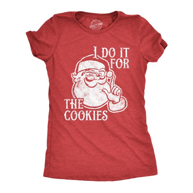 Womens I Do It For The Cookies T Shirt Funny Xmas Santa Claus Sweet Treat Lovers Tee For Ladies Funny Womens T Shirts Cute Slimming Top Comfortable Soft Womenswear Christmas Tops for Women Funny Food Red -