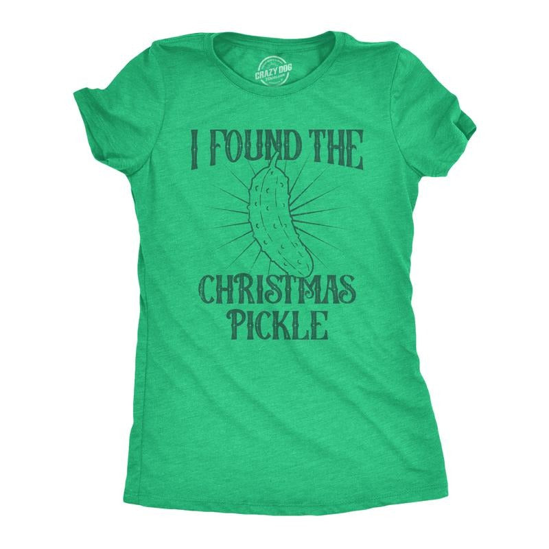 Womens I Found The Christmas Pickle T Shirt Funny Xmas Tree Hidden Ornament Novelty Tee For Ladies Funny Womens T Shirts Cute Slimming Top Comfortable Soft Womenswear Christmas Tops for Women Women's Green -