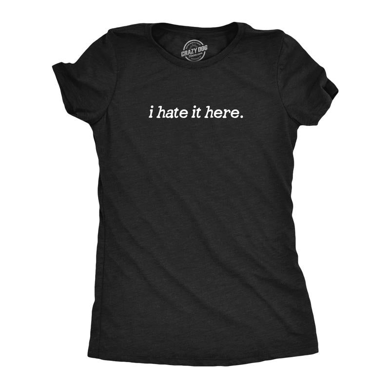 Womens I Hate It Here T Shirt Funny Sarcastic Displeasure Text Tee For Ladies Funny Womens T Shirts Cute Slimming Tees with Plus Sizes Funny Introvert T Shirt Women's Novelty T Shirts Black -