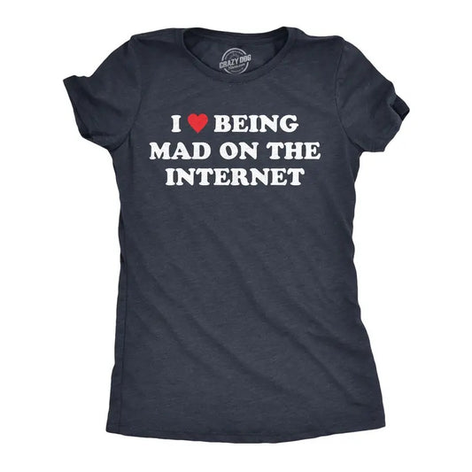 Womens I Heart Being Mad On The Internet T Shirt Funny Angry Upset Online Social Media Joke Tee For Ladies Funny Womens T Shirts Cute Slimming Top Comfortable Soft Womenswear Sarcastic T Shirt for Navy - MAD