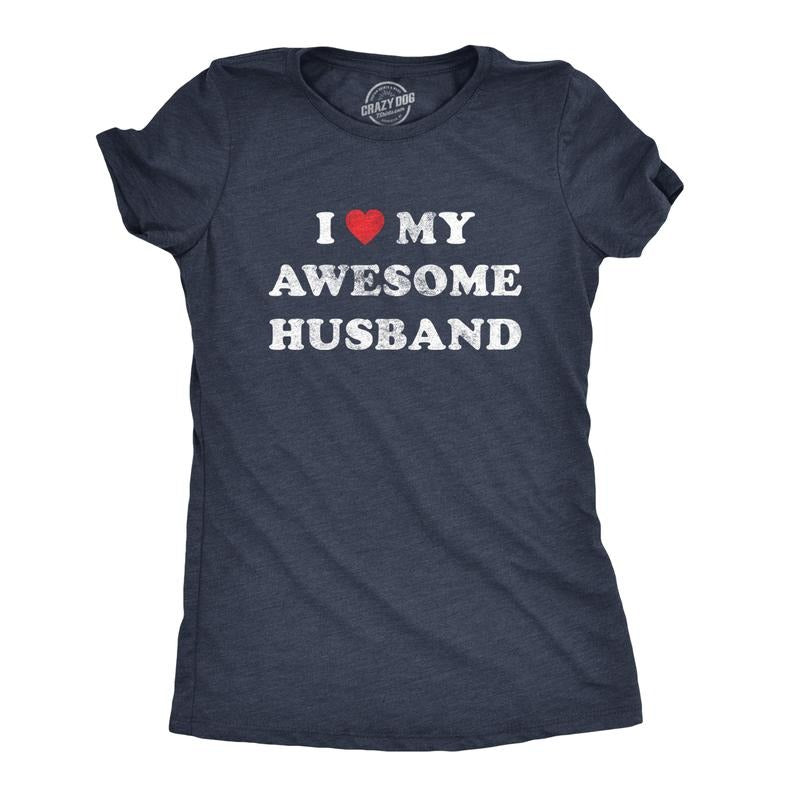 Womens I Love My Awesome Husband T Shirt Cute Relationship Married Tee Funny Womens T Shirts Cute Slimming Top Comfortable Soft Navy