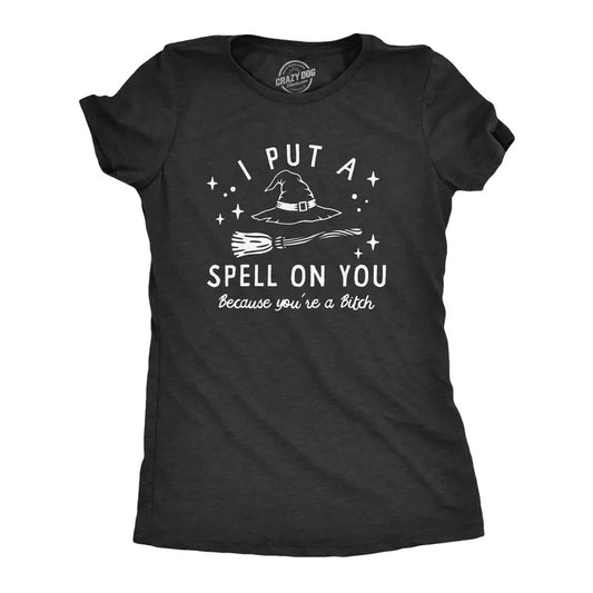Womens I Put A Spell On You T Shirt Funny Offensive Halloween Witch Hex Tee For Ladies Funny Womens T Shirts Cute Slimming Top Comfortable Soft Womenswear Halloween Tops for Women Funny Sarcastic Top Black -
