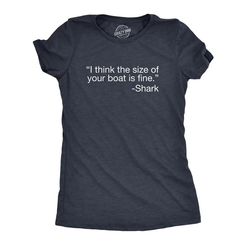 Womens I Think The Size Of Your Boat Is Fine T Shirt Funny Shark Attack Quote Joke Tee For Ladies Funny Womens T Shirts Cute Slimming Top Comfortable Soft Womenswear Shark Tops for Women Funny Animal Navy -