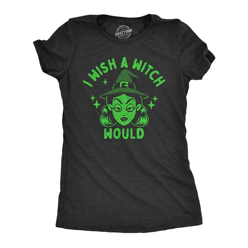 Womens I Wish A Witch Would T Shirt Funny Halloween Witches Joke Tee For Ladies Funny Womens T Shirts Cute Slimming Top Comfortable Soft Womenswear Halloween Tops for Women Funny Sarcastic Top Women's Black -