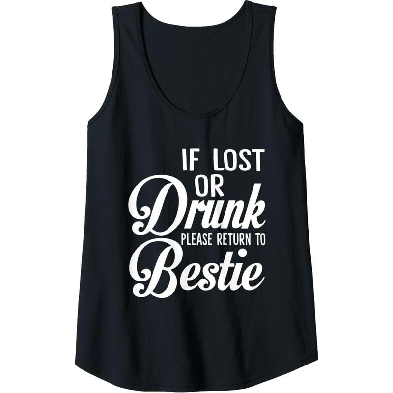 Womens If Lost Or Drunk Please Return To Bestie Funny Matching Tank Top Made in USA