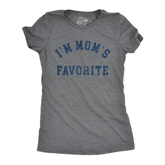 Womens Im Moms Favorite T Shirt Funny Family Sibling Children Joke Tee For Ladies Funny Womens T Shirts Cute Slimming Top Comfortable Soft Womenswear Funny Sarcastic Top Women's Novelty Tees Dark Grey