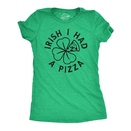 Womens Irish I Had A Pizza T Shirt Funny St Paddys Day Partying Drunk Food Joke Tee For Ladies Funny Womens T Shirts Cute Slimming Top Comfortable Soft Womenswear Saint Patrick's Day Tops for Women Green -