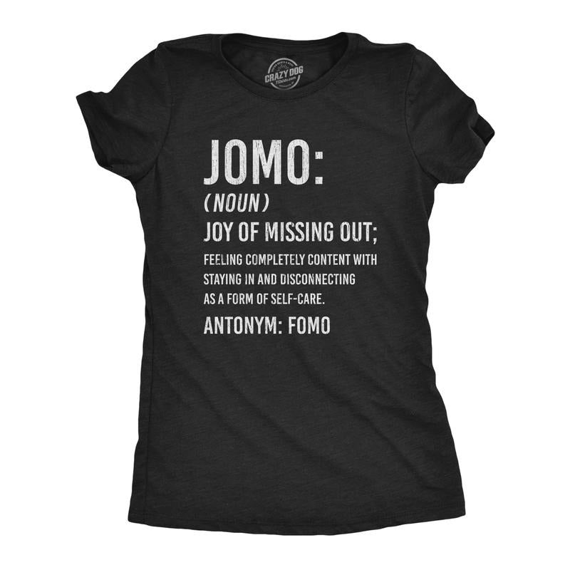 Womens JOMO Joy Of Missing Out T Shirt Funny Sarcastic Introvert Graphic Novelty Tee Funny Womens T Shirts Cute Slimming Top Comfortable Soft Womenswear Funny Introvert Top Women's Novelty Tees Black