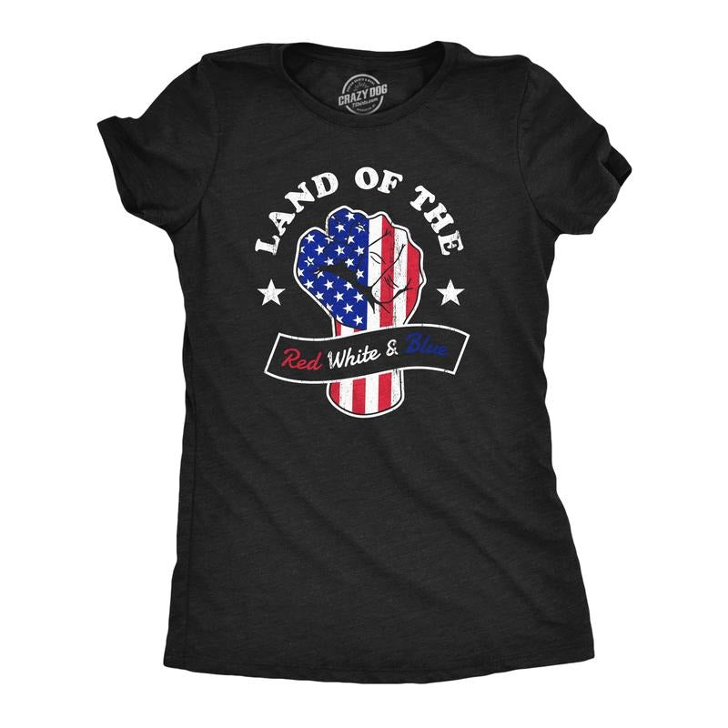 Womens Land of the Red White and Blue T Shirt Awesome Fourth Of July Patriotic Fist Graphic Tee for Ladies Funny Womens T Shirts Cute Slimming Top Comfortable Soft Womenswear Patriotic Tops for Women Black
