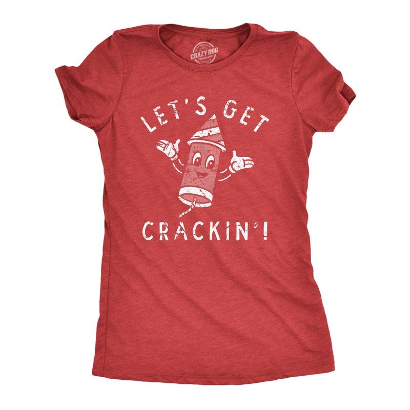 Womens Lets Get Crackin T Shirt Funny Fourth Of July Firecracker Tee For Ladies Funny Womens T Shirts Cute Slimming Top Comfortable Soft Womenswear Patriotic Tops for Women Women's Novelty Tees Red -