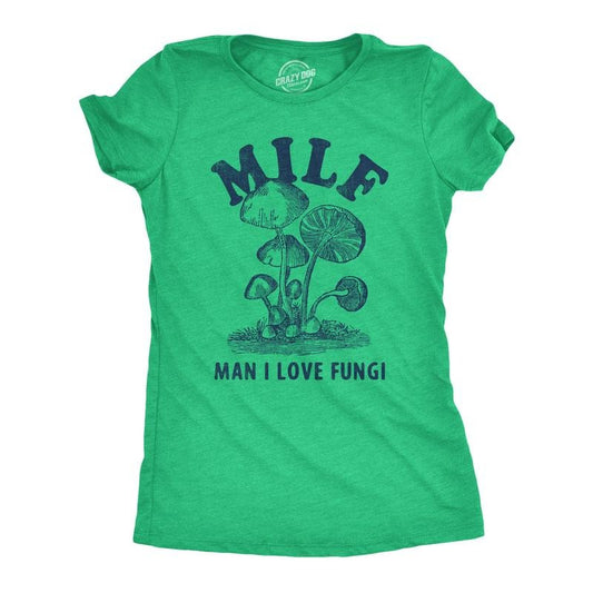 Womens MILF Man I Love Fungi T Shirt Funny Mushroom Acronym Joke Tee for Ladies Funny Womens T Shirts Cute Slimming Top Comfortable Soft Womenswear Funny Sarcastic Top Women's Novelty Tees Green -