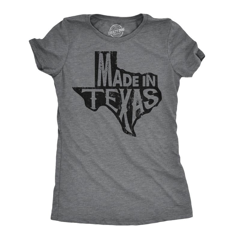 Womens Made In Texas T Shirt Funny State Hometown Pride Tee Funny Womens T Shirts Cute Slimming Top Comfortable Soft Womenswear Women's Novelty Tees Dark Grey