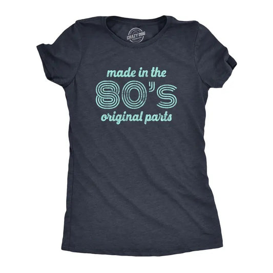 Womens Made In The 80s Original Parts T Shirt Funny Age Birthday Decade Graphic Tee Funny Womens T Shirts Cute Slimming Top Comfortable Soft Womenswear Birthday Tops for Women Funny Vintage Top Navy