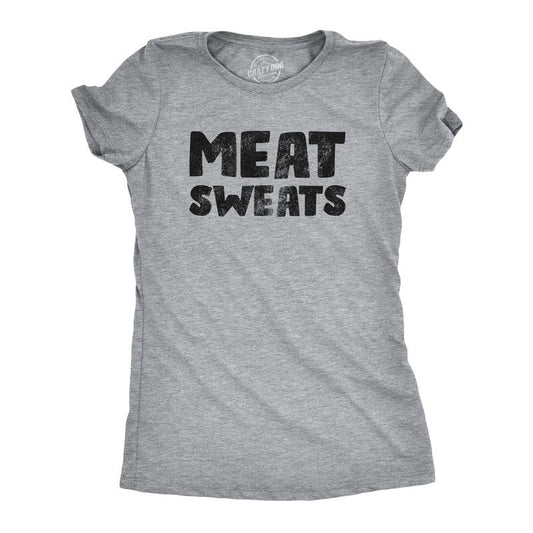 Womens Meat Sweats T Shirt Funny Sweaty Protein Lovers Joke Tee For Ladies Funny Womens T Shirts Cute Slimming Top Comfortable Soft Womenswear Sarcastic T Shirt for Women Funny Food T Shirt Women's Light Grey