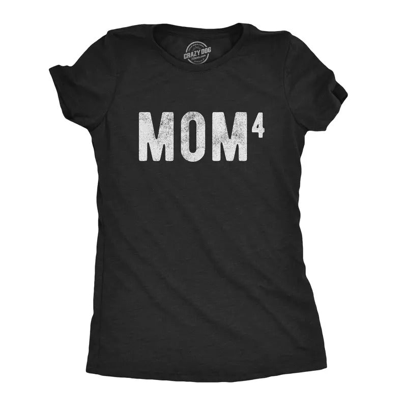 Womens Mom Of Four T Shirt Funny Mothers Day Parenting Adulting to the Fourth Tee Funny Womens T Shirts Cute Slimming Top Comfortable Soft Womenswear Mother's Day Tops for Women Funny Nerd Top Women's Black -