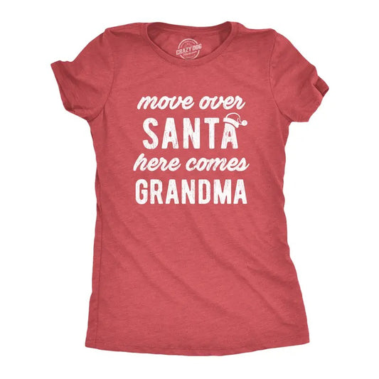 Womens Move Over Santa Here Comes Grandma T Shirt Funny Grandmother Graphic Novelty Tee Funny Womens T Shirts Cute Slimming Top Comfortable Soft Womenswear Christmas Tops for Women Funny Grandma Top Red