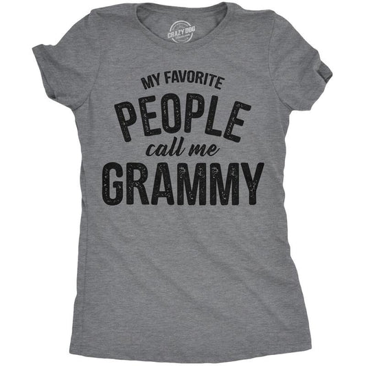 Womens My Favorite People Call Me Grammy T shirt Funny Mothers Day Gift Grandma Funny Womens T Shirts Cute Slimming Top Comfortable Soft Womenswear Mother's Day Tops for Women Funny Grandma Top Dark Grey