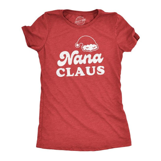Womens Nana Claus T Shirt Funny Christmas Grandmother Holiday Party Novelty Tee Funny Womens T Shirts Cute Slimming Top Comfortable Soft Womenswear Christmas Tops for Women Women's Novelty Tees Red - Nana