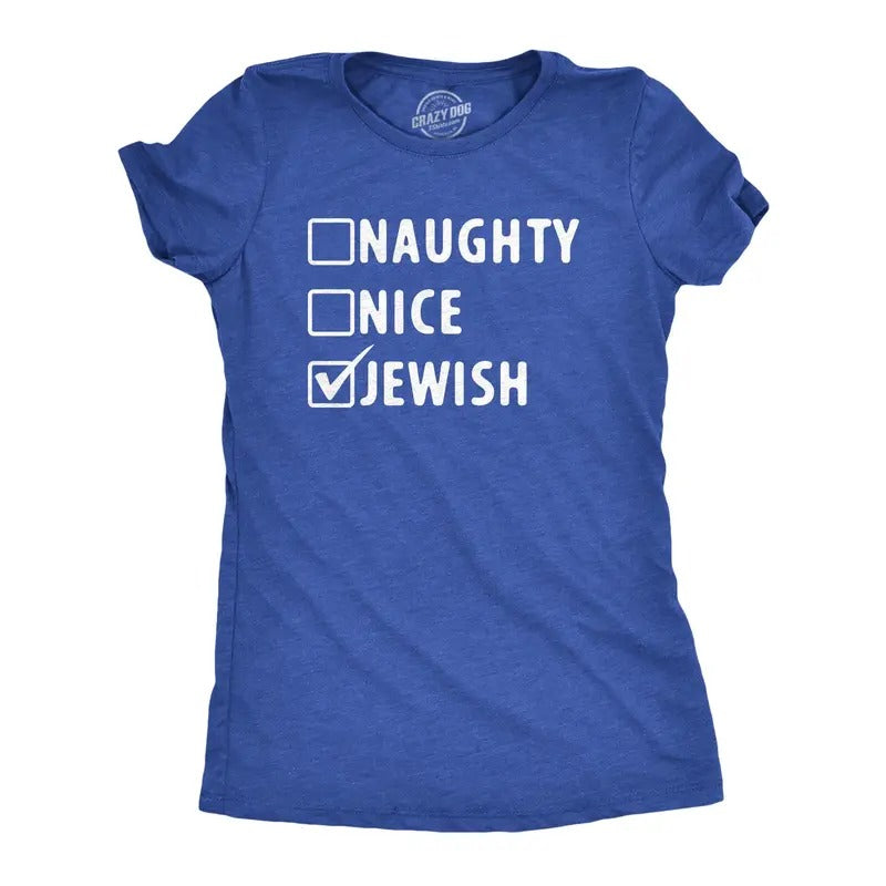 Womens Naughty Nice Jewish List T Shirt Funny Xmas Santas Checklist Religion Tee For Ladies