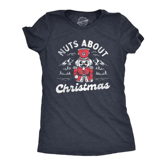 Womens Nuts About Christmas T Shirt Funny Xmas Lovers Nutcracker Joke Tee For Ladies Funny Womens T Shirts Cute Slimming Top Comfortable Soft Womenswear Christmas Tops for Women Funny Sarcastic Top Navy -