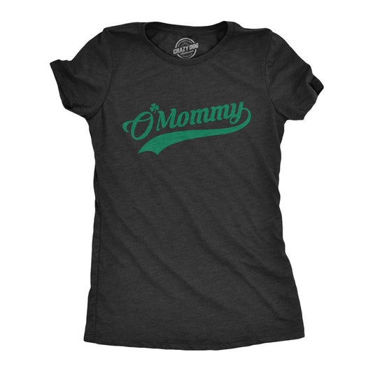 Womens O Mommy T Shirt Funny Saint Patricks Day Irish Mom St Patty Tee Clover Funny Womens T Shirts Cute Slimming Top Comfortable Soft Womenswear Saint Patrick's Day Tops for Women Funny Mother's Day Black
