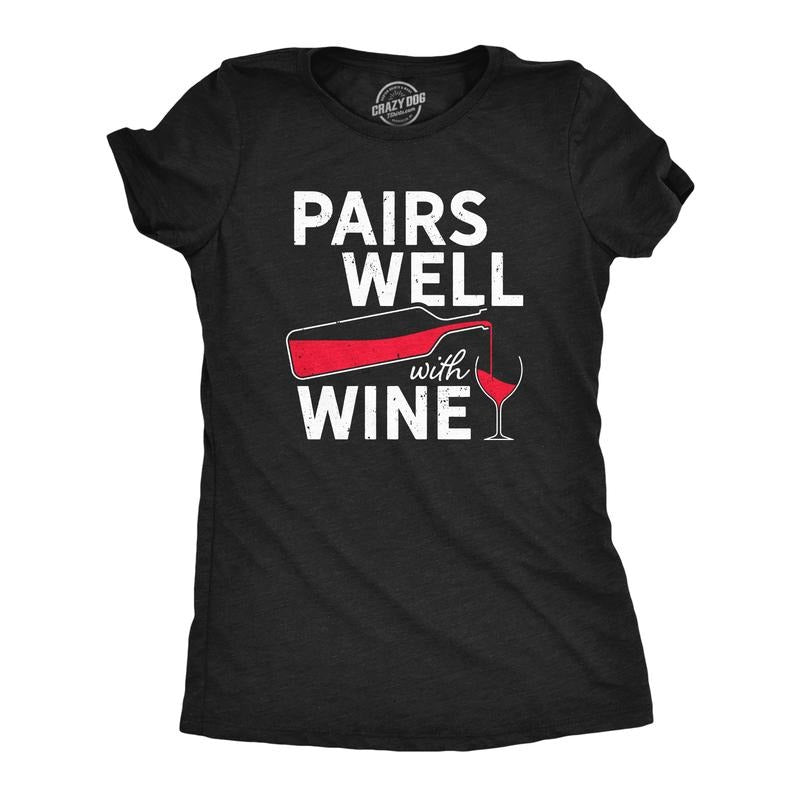 Womens Pairs Well With Wine T Shirt Funny Alcohol Drinking Lovers Tee For Ladies Funny Womens T Shirts Cute Slimming Top Comfortable Soft Womenswear Funny Wine Top Women's Novelty Tees Black -