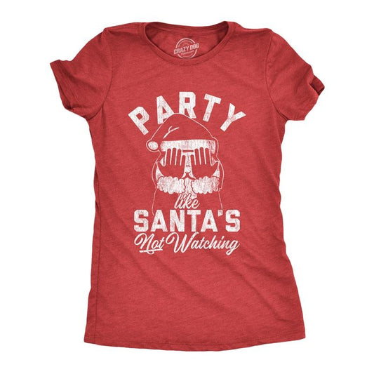 Womens Party Like Santa's Not Watching T Shirt Funny Christmas Party Holiday Graphic Tee Funny Womens T Shirts Cute Slimming Top Comfortable Soft Womenswear Christmas Tops for Women Funny Drinking Top Red