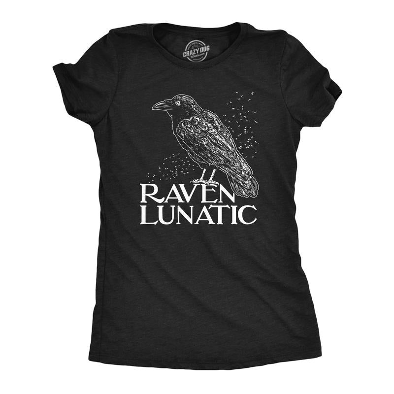 Womens Raven Lunatic T Shirt Funny Dark Crow Lovers Tee for Ladies Funny Womens T Shirts Cute Slimming Top Comfortable Soft Womenswear Funny Animal Top Women's Novelty Tees Black -