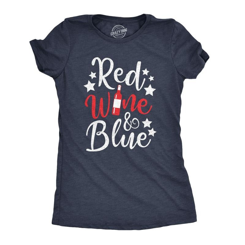 Womens Red Wine And Blue T Shirt Funny Patriotic USA Celebration Drinking Tee Funny Womens T Shirts Cute Slimming Top Comfortable Soft Womenswear Patriotic Tops for Women Funny Political Top Women's Navy - Red