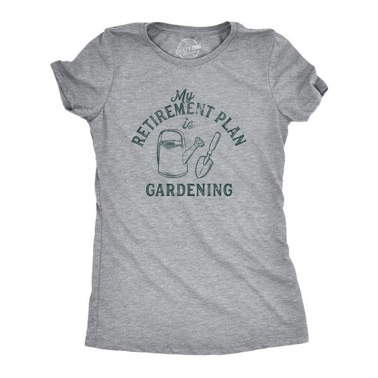 Womens Retirement Plan Gardening T Shirt Funny Outdoor Vegetable Garden Flowers Graphic Tee Funny Womens T Shirts Cute Slimming Top Comfortable Soft Womenswear Birthday Tops for Women Funny Light Grey