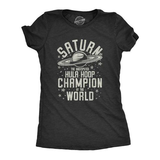 Womens Saturn Hula Hoop Champion T Shirt Funny Outer Space Saturns Rings Joke Tee For Ladies Funny Womens T Shirts Cute Slimming Top Comfortable Soft Womenswear Funny Space Top Women's Novelty Tees Black -