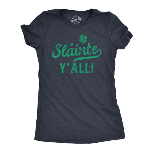 Womens Slainte Yall T Shirt Funny St Paddys Day Parade Good Health Toast Tee For Ladies Funny Womens T Shirts Cute Slimming Top Comfortable Soft Womenswear Saint Patrick's Day Tops for Women Funny Navy -