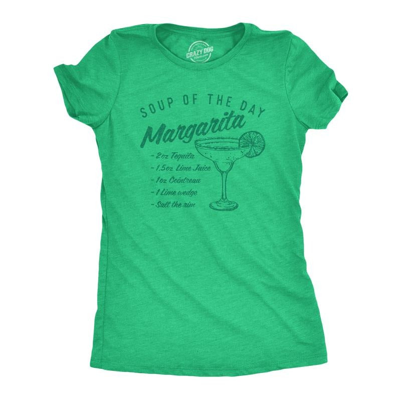 Womens Soup of the Day Margarita T Shirt Funny Tequila Recipe Graphic Tee Funny Womens T Shirts Cute Slimming Top Comfortable Soft Green