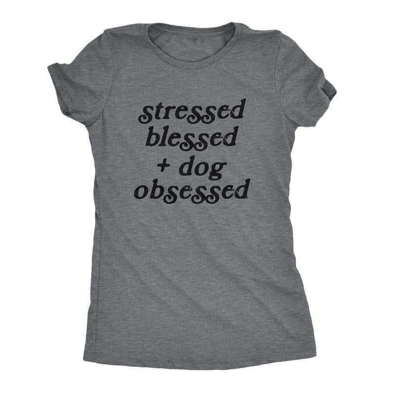 Womens Stressed Blessed and Dog Obsessed T Shirt Funny Pet Puppy Lover Graphic Tee Funny Womens T Shirts Cute Slimming Top Comfortable Dark Grey