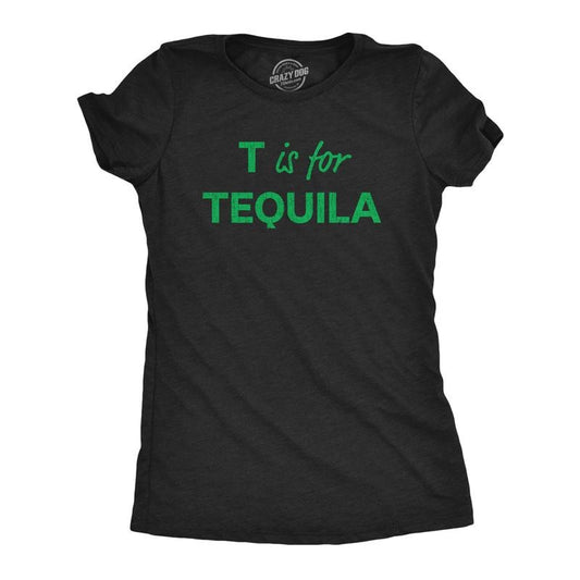 Womens T Is For Tequila T Shirt Funny Alcohol Drinking Liquor Graphic Novelty Tee For Ladies Funny Womens T Shirts Cute Slimming Top Comfortable Soft Womenswear Drinking Tops for Women Funny Liquor Black