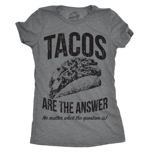 Womens Tacos Are The Answer T Shirt Funny Sarcastic Tequila Tee For Ladies Funny Womens T Shirts Cute Slimming Top Comfortable Soft Womenswear Cinco De Mayo Tops for Women Funny Food Top Women's Dark Grey
