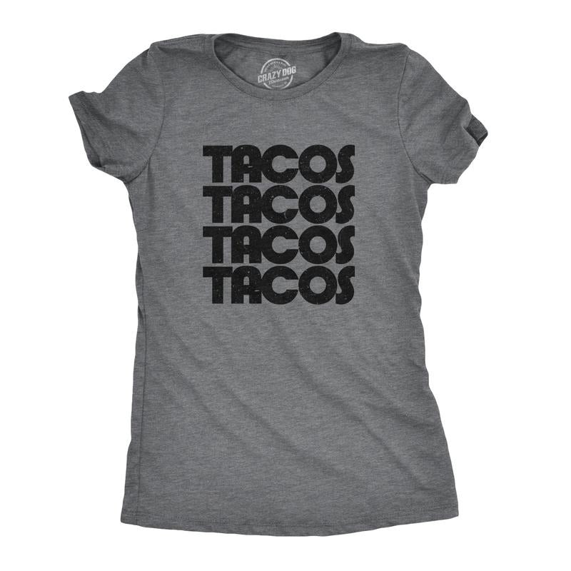 Womens Tacos Tacos Tacos T Shirt Funny Retro Tee for Ladies Funny Womens T Shirts Cute Slimming Top Comfortable Soft Womenswear Cinco De Mayo Tops for Women Funny Food Top Women's Novelty Tees Dark Grey