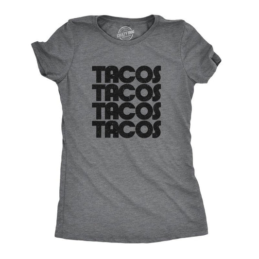 Womens Tacos Tacos Tacos T Shirt Funny Retro Tee for Ladies Funny Womens T Shirts Cute Slimming Top Comfortable Soft Womenswear Cinco De Mayo Tops for Women Funny Food Top Women's Novelty Tees Dark Grey