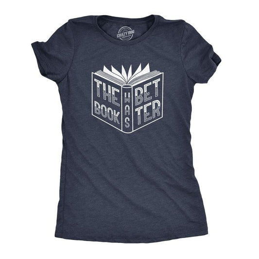 Womens The Book Was Better T Shirt Funny Reading Movie Tee Funny Womens T Shirts Cute Slimming Top Comfortable Soft Womenswear Funny Movie Top Women's Novelty Tees Navy