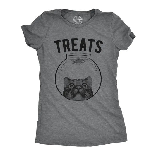 Womens Treats T Shirt Funny Sarcastic Kitten Fish Bowl Graphic Novelty Tee For Ladies
