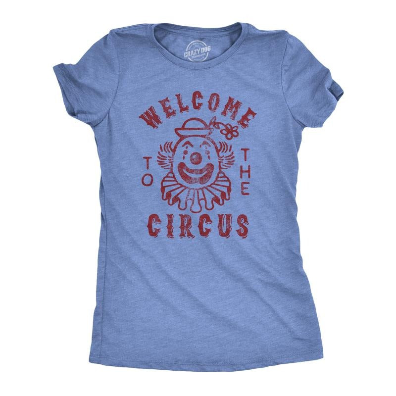 Womens Welcome to The Circus T Shirt Funny Crazy Wacky Insane Graphic Novelty Clown Tee Funny Womens T Shirts Cute Slimming Top Comfortable Soft Womenswear Funny Sarcastic Top Women's Novelty Tees Light Blue
