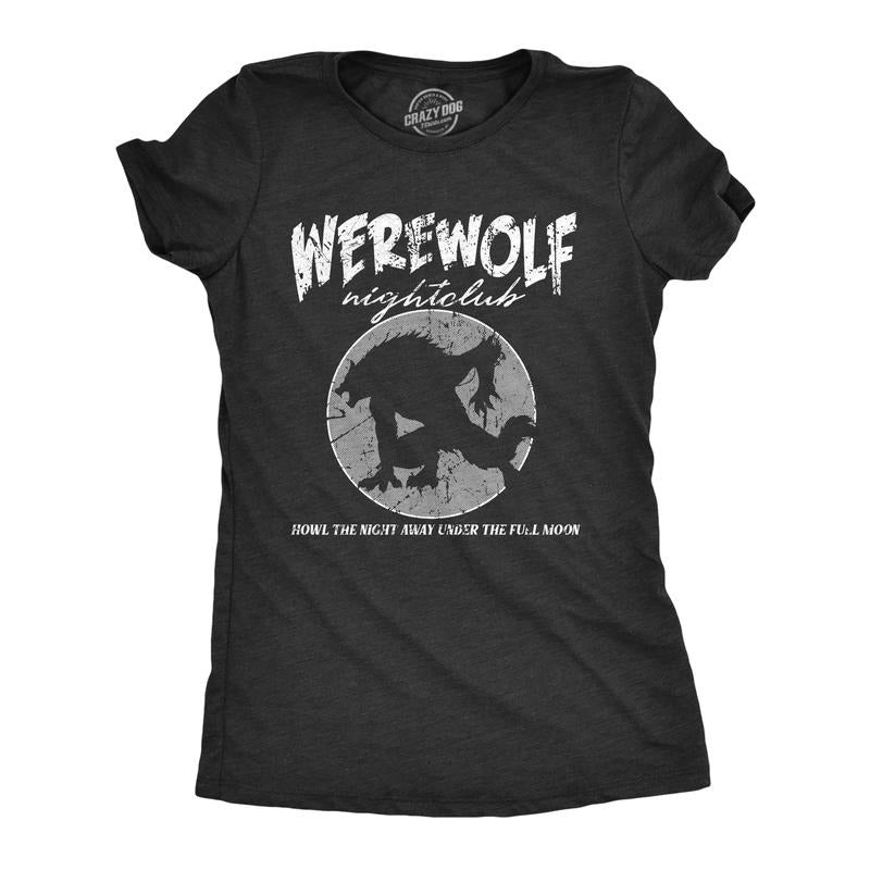 Womens Werewolf Nightclub T Shirt Funny Spooky Halloween Party Joke Tee For Ladies Funny Womens T Shirts Cute Slimming Top Comfortable Soft Womenswear Halloween Tops for Women Funny Animal Top Women's Black -