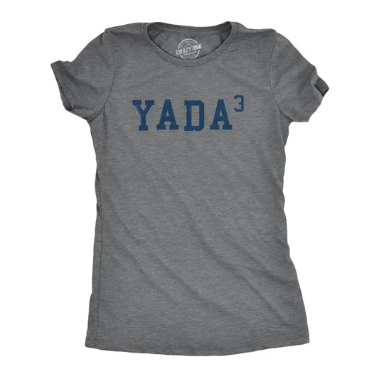 Womens Yada Cubed T Shirt Funny Sarcastic Math Joke Graphic Novelty Tee For Ladies