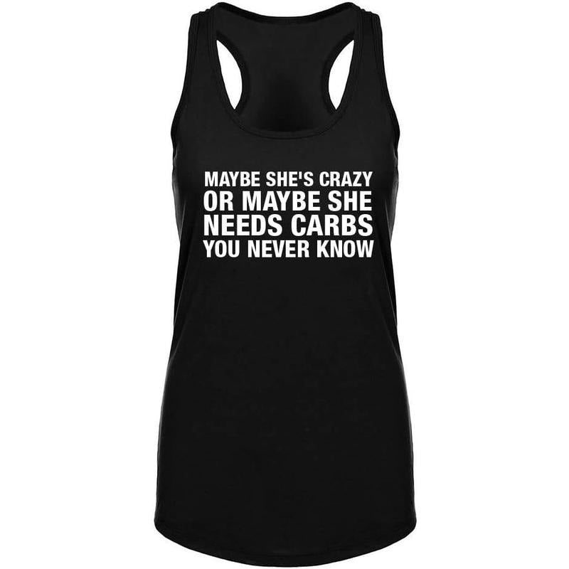 Workout Tank Tops for Women-Maybe She's Crazy Womens Funny Saying Fitness Gym Racerback Sleeveless Shirts Made in USA