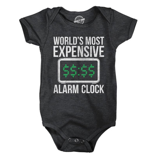 Worlds Most Expensive Alarm Clock Baby Bodysuit Funny Sarcastic Graphic Novelty Jumper for Infants Funny Baby Onesies Funny Sarcastic Onesie Novelty Onesie Black -